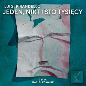 Jeden, nikt i sto tysięcy, Luigi Pirandello