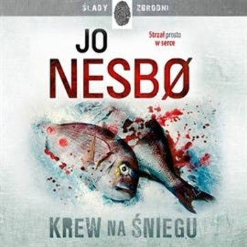 Krew na śniegu, Jo Nesbo