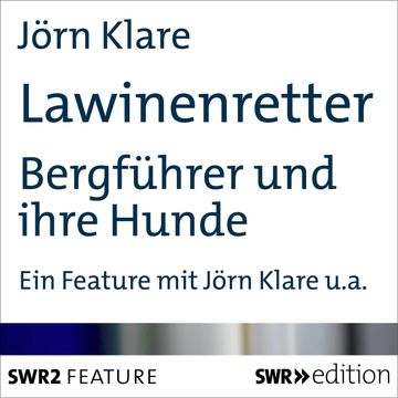 Lawinenretter audiobook, Jörn Klare