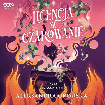 Licencja na czarowanie audiobook, Aleksandra Okońska