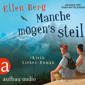 Manche mögen's steil - (K)ein Liebes-Roman, Ellen Berg
