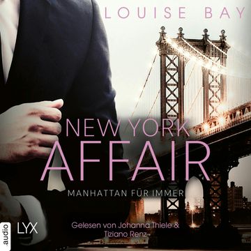 Manhattan für immer-New York Affair audiobook, Louise Bay