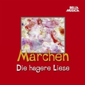 Märchen: Die hagere Liese, Hans Christian Andersen, Jacob Grimm, Wilhelm Grimm