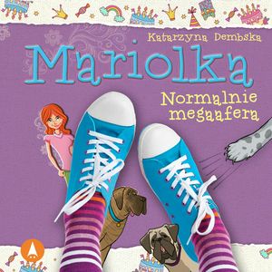 Mariolka. Normalnie megaafera, Katarzyna Dembska
