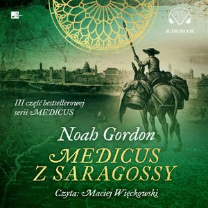 Medicus z Saragossy, Noah Gordon