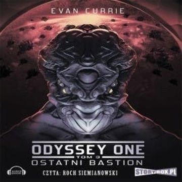 Odyssey One. Tom 3. Ostatni Bastion, Evan Currie