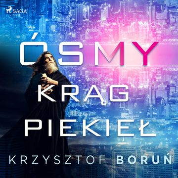 Ósmy krąg piekieł audiobook, Krzysztof Boruń