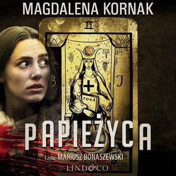 Papieżyca, Magdalena Kornak
