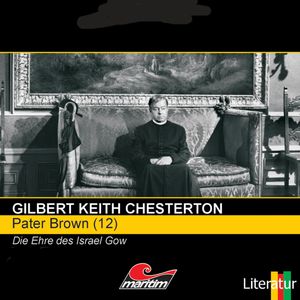 Die Ehre des Israel Gow (Pater Brown 12), Gilbert Keith Chesterton