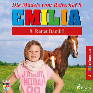 Rettet Bambi! (Emilia - Die Mädels vom Reiterhof 8) audiobook, Karla Schniering