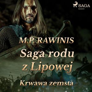 Saga rodu z Lipowej 30: Krwawa zemsta, Marian Piotr Rawinis