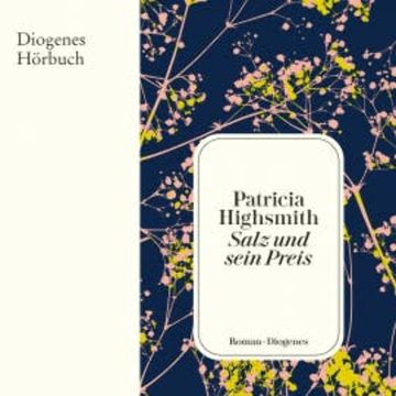 Salz und sein Preis audiobook, Patricia Highsmith