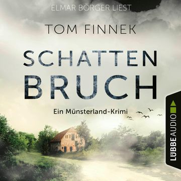 Schattenbruch - Münsterland-Krimi - Der letzte Fall für Tenbrink und Bertram, Teil 7 (Ungekürzt) audiobook, Tom Finnek