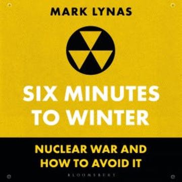 Six Minutes to Winter audiobook, Mark Lynas