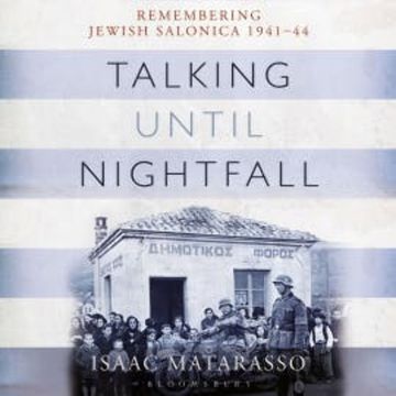 Talking Until Nightfall audiobook, Isaac Matarasso
