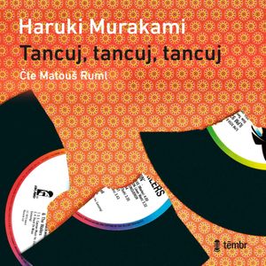 Tancuj, tancuj, tancuj, Haruki Murakami