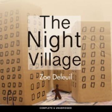 The Night Village audiobook, Zoe Deleuil