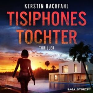 Tisiphones Tochter, Kerstin Rachfahl