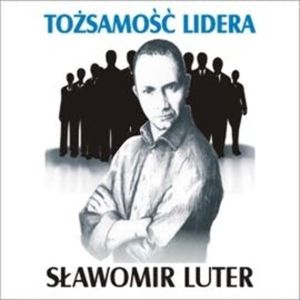 Tożsamość Lidera, Sławomir Luter