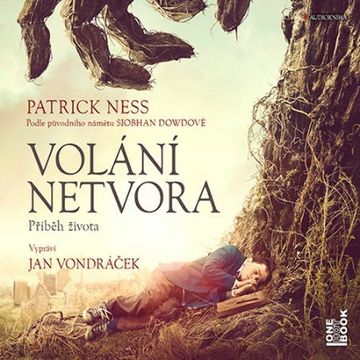 Volání netvora, Patrick Ness