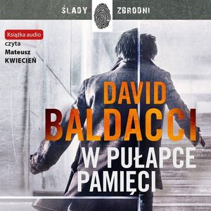 W pułapce pamięci, David Baldacci