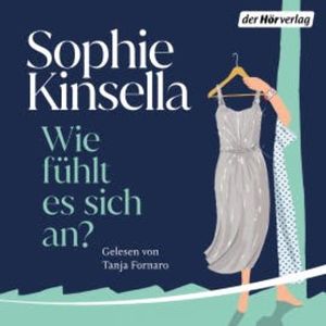 Wie fühlt es sich an?, Sophie Kinsella