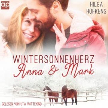 Wintersonnenherz - Anna & Mark audiobook, Hilga Höfkens