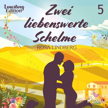 Zwei liebenswerte Schelme - (Lovestory Edition 5) audiobook, Rosa Lindberg