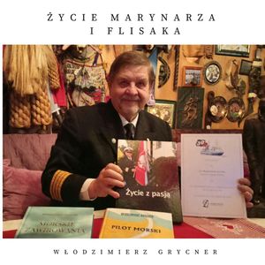 Życie marynarza i flisaka, Włodzimierz Grycner