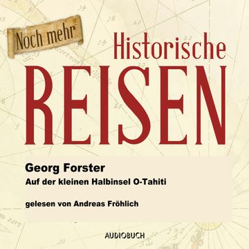 Auf der kleinen Halbinsel O-Tahiti audiobook, Georg Forster
