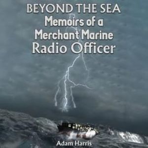 Beyond the Sea (Unabridged), Adam Harris