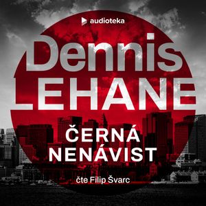 Černá nenávist, Dennis Lehane