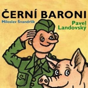 Černí baroni, Miloslav Švandrlík