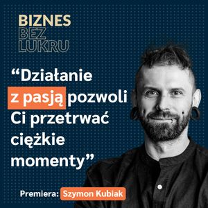 Chcemy, żeby każdy w firmie czuł się współwłaścicielem - Szymon Kubiak, inStreamly [odc. #073 BbL], Tomasz Plata