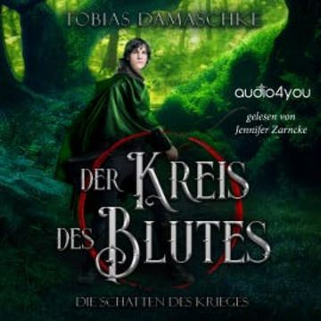Der Kreis des Blutes audiobook, Tobias Damaschke