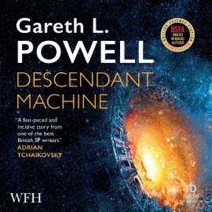 Descendant Machine, Gareth L. Powell