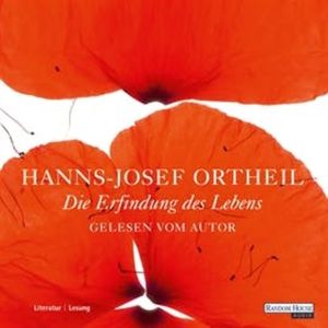 Die Erfindung des Lebens, Hanns-Josef Ortheil
