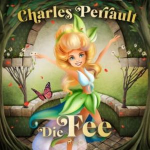 Die Fee, Charles Perrault