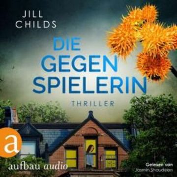 Die Gegenspielerin (Ungekürzt) audiobook, Jill Childs