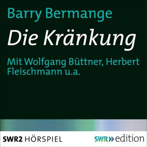Die Kränkung, Barry Bermange