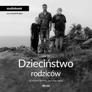 Dzieciństwo rodziców, Shai Orr
