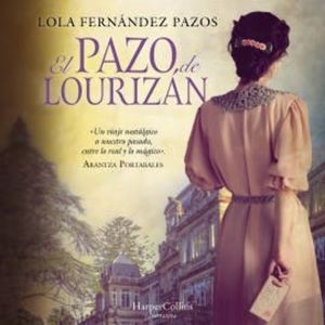 El pazo de Lourizán, Lola Fernández Pazos