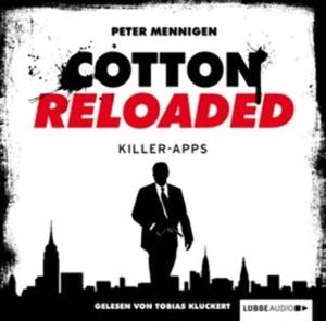 Killer Apps (Cotton Reloaded 8), Peter Mennigen