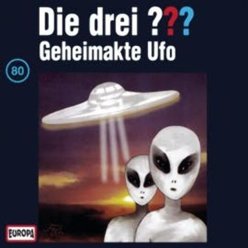 Folge 80: Geheimakte Ufo audiobook, N.N.