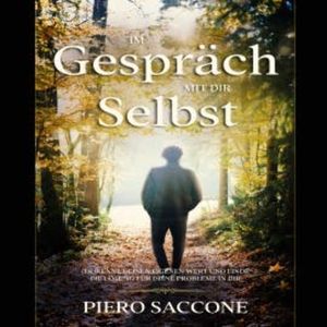 Im Gespräch mit dir selbst, Piero Saccone