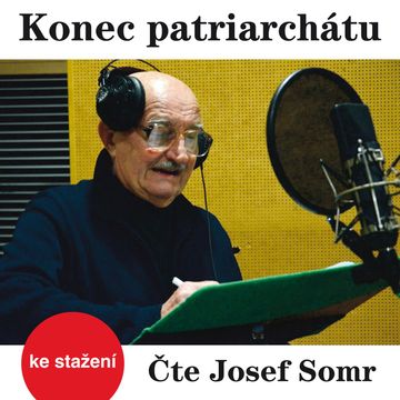 František Pavlíček: Konec patriarchátu audiobook, František Pavlíček