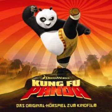 Kung Fu Panda (Das Original-Hörspiel zum Kinofilm) audiobook, Gabriele Bingenheimer