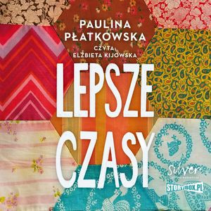 Lepsze czasy, Paulina Płatkowska