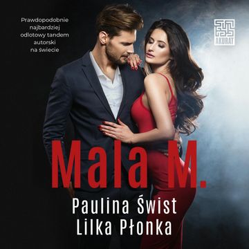 Mala M. audiobook, Lilka Płonka, Paulina Świst