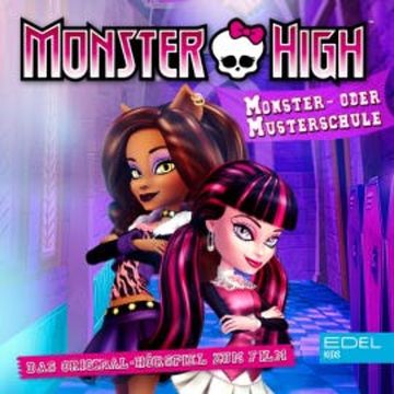 Monster- Oder Musterschule (Das Original-Hörspiel zum Film) audiobook, Tanja Schmitz
